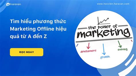 Tổng quan về offline marketing là gì và cách áp dụng hiệu quả