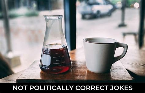 120+ Not Politically Correct Jokes And Funny Puns - JokoJokes