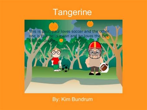 Tangerine Free Books And Childrens Stories Online Storyjumper