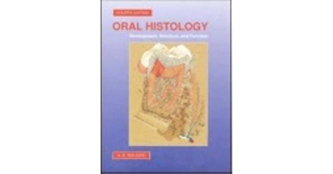 Oral Histology Development Structure And Function By A R Ten Cate