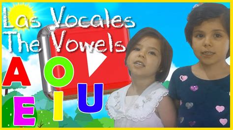 Aprende Las Vocales En Ingles Y Espa Ol Learn The Vowels In English