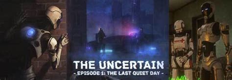 Steam The Uncertain Episode D The Last