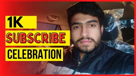 1K Subscriber Complete 1K Celebration 1K Special 1k