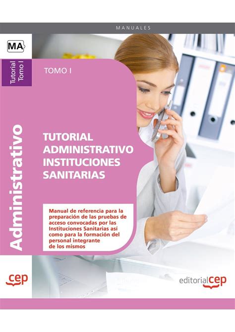 Tutorial Administrativo Instituciones Sanitarias Tomo I Sin Datos