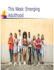 Berger 17 19 Emerging Adulthood S23 Slides Pptx This Week Emerging