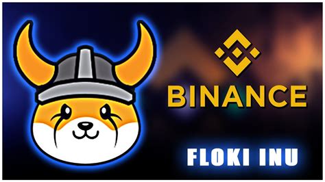 FLOKI INU VAI SER LISTADA NA BINANCE YouTube