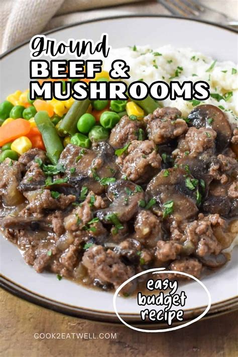 Ground Beef And Mushrooms In 2024 Beef And Mushroom Recipe Stuffed