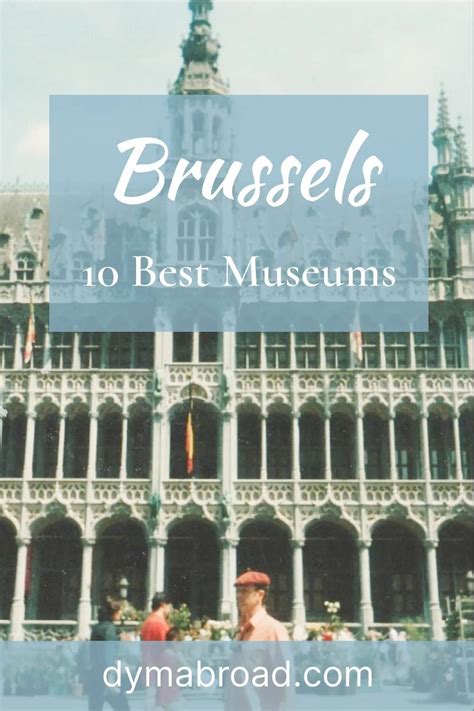 10 best museums in brussels belgium – Artofit