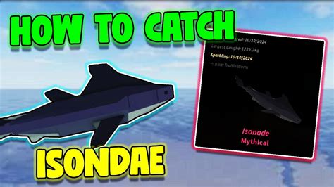 How To Catch The Isonade In Fisch How To Get Isonade Fisch Roblox