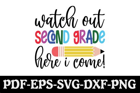 Watch Out Second Grade Here I Come Svg Graphic By Creativekhadiza124