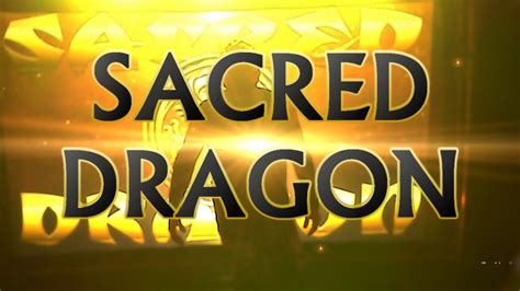 Sacred Dragon Highlights Youtube