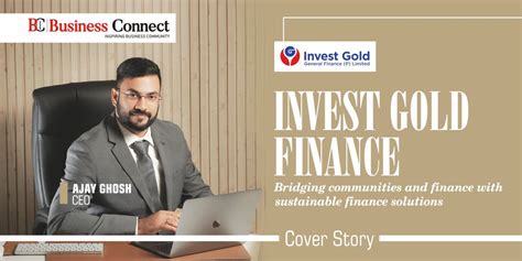 Invest Gold Finance Business Connect Magazine