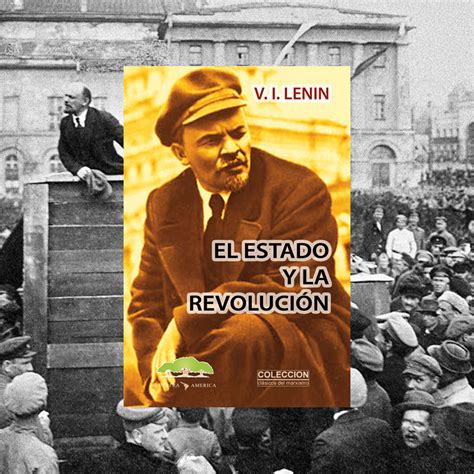 El Estado Y La Revoluci N Vladimir Lenin Nuestra Am Rica Editorial