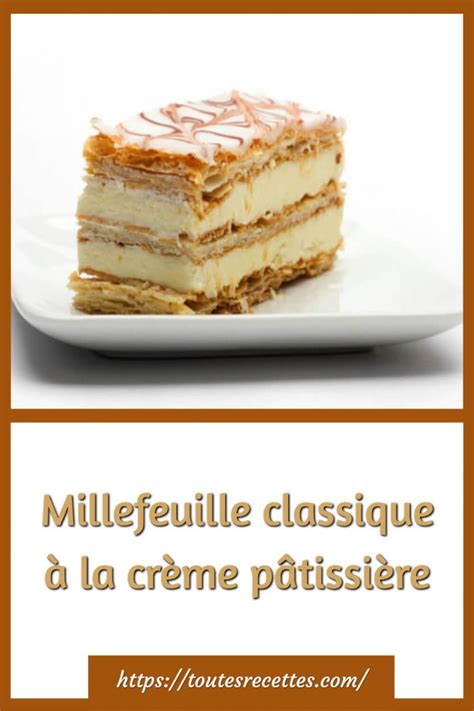 Millefeuille classique à la crème pâtissière Toutes Recettes