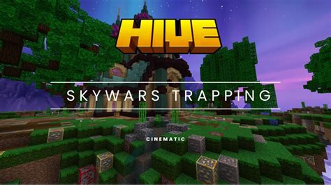 Hive Skywars Trapping Cinematic Hive Minecraft Youtube