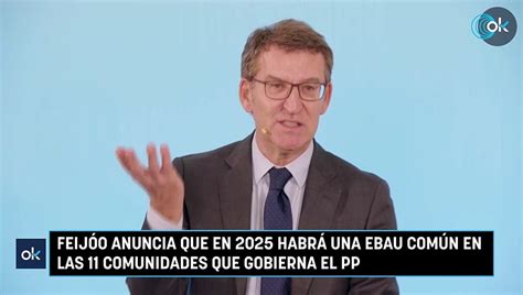 Feijóo anuncia que en 2025 habrá una EBAU común en las 11 comunidades