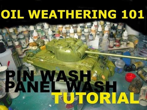 How To Weather Scale Models Tutorial Oil Pin Washes Panel Wash Youtube