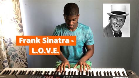 Frank Sinatra L O V E Piano Cover YouTube