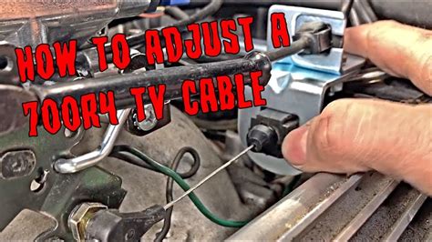 How To Adjust A 700r4 Transmission Tv Cable Chevy Transmission Automatic Transmission Basic