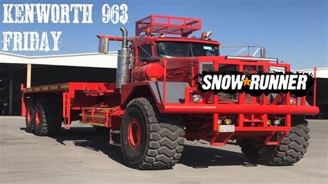 Kenworth 963 Is Coming To SnowRunner In A Few Hours - YouTube