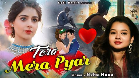 दुनिया की सबसे फेमस ग़ज़ल Tera Mera Pyar तेरा मेरा प्यार Neha