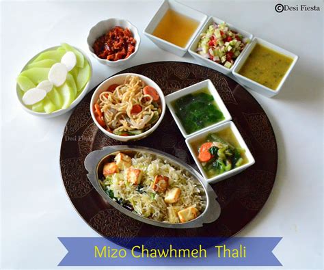 Desi Fiesta : Mizo Chawhmeh Thali | Mizoram Cuisine