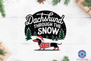 Dachshund Through The Snow Svg Png Graphic By Five Star Crafting