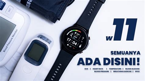 Apakah Fitur ECG PPG Di Smartwatch Sudah Benar Smartwatch W11