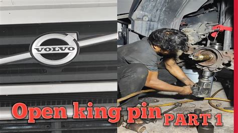 How To Open King Pin Volvo Fm Youtube