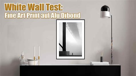 Whitewall Im Test Fine Art Print Auf Alu Dibond In Der Alu Artbox Mit