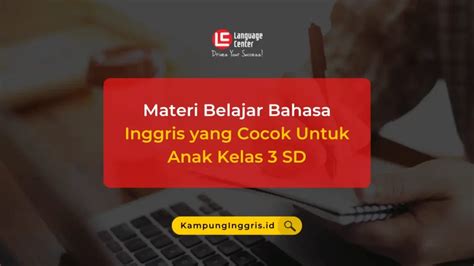 Ini Materi Bahasa Inggris Kelas 3 Sd Lengkap