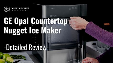 Ge Profile Opal Nugget Ice Maker Manual