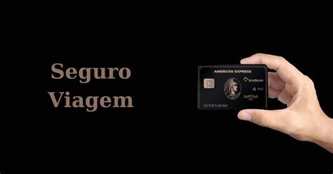 Como Emitir Seu Seguro Viagem Atrav S Do American Express The Centurion