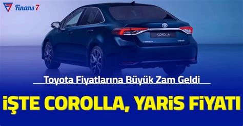 Son Dakika Toyota Fiyat Listesine B Y K Zam Geldi Corolla Yaris