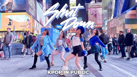 Kpop In Public Nyc Blackpink Shut Down Full Dance Cover