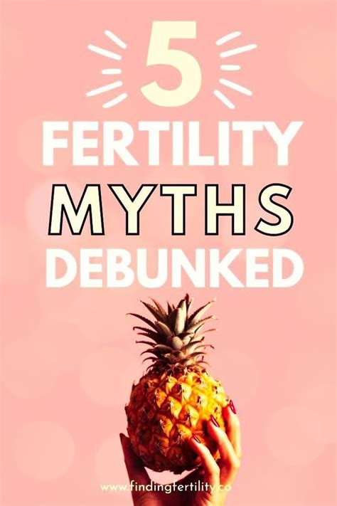 Top 5 Fertility Myths You Should Know About Finding Fertility Artofit