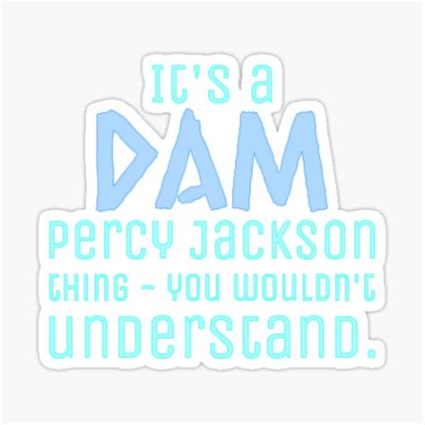 It S A Dam Percy Jackson Thing Drawing Sticker For Sale By Lovebubbles5 Redbubble