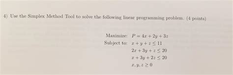 Solved Use The Simplex Method Tool To Solve The Following Chegg