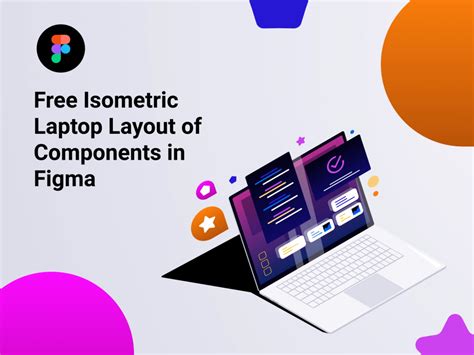 Free Isometric Laptop Layout Of Components In Figma Figma Free