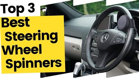 Best Steering Wheel Spinners Our Top Picks For Relaxed Driving In