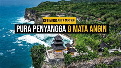 Pesona Pura Uluwatu Bali Tempat Menyaksikan Tari Kecak Di Ujung Senja