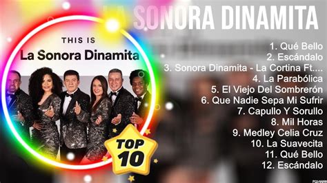 Lo Mejor Del álbum Completo De La Sonora Dinamita 2023 ~ Mejores