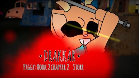 Drakkar Animation Meme Piggy Book 2 Chapter 2 Store YouTube