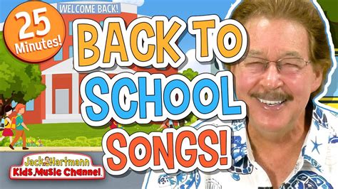 BACK to SCHOOL Songs! | 25 MInutes of Fun Back to School Songs for Kids ...