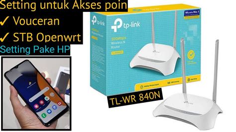 Cara Setting Router TP LINK TL WR840N Via HP Tanpa PC Vouceran