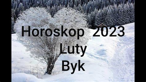 Horoskop Byk Luty 2023 YouTube