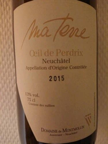 Domaine de Montmollin Ma Terre Œil de Perdrix Vivino US