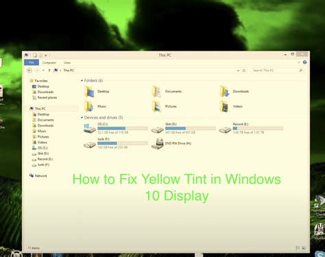 How To Fix Yellow Tint In Windows Display