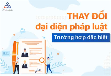 Thủ Tục Thay đổi Người đại Diện Pháp Luật Công Ty Tnhh 1 Tv