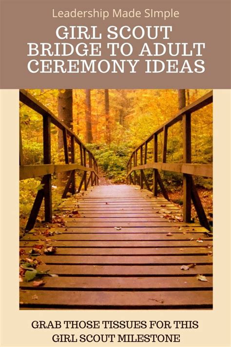 Ultimate Girl Scout Bridging Ceremonies Guide